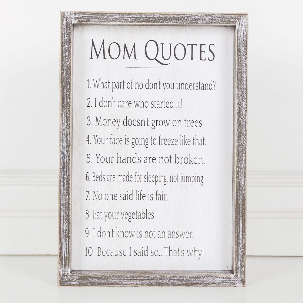 8 x 12 x 1 5 framed sign mom quotes