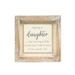 Click here to see Adams&Co 11939 11939 5x5x1.5 wood frame sign (DAUGHTER) white, grey