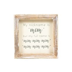 Click here to see Adams&Co 11951 11951 5x5x1.5 wood frame sign (NICKNAME) white, grey  Scripty Collection