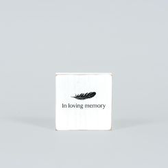 Click here to see Adams&Co 12638 12638 3x3x1 wood block (IN LOVING MEMORY) white, black  Remember When