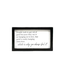 Click here to see Adams&Co 12634 12634 9x6x1.5 wood frame sign (GRIEF) white, black  Remember When