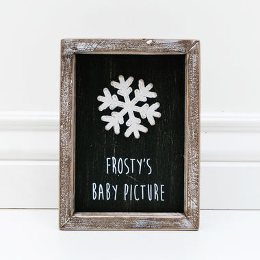 Click here to see Adams&Co 78760 78760 5.5x7.5x1.5 wood frmd sign (FRSTY BBY) bkwh  