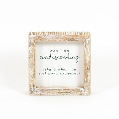 Click here to see Adams&Co 11473 11473 5x5x1.5 wood frame sign (CONDESCENDING) white, black Typewriter Collection