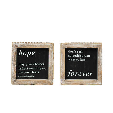 Click here to see Adams&Co 11480 11480 5x5x1.5 reversible wood frame sign (HOPE/FOREVER) black, white Black, White & Read All Over Collection