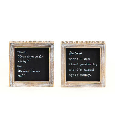 Click here to see Adams&Co 11817 11817 5x5x1.5 reversible wood frame sign (BEST/RE-TIRED) black, white LOL Collection